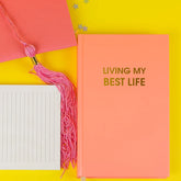 Living My Best Life Journal